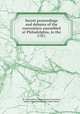 Secret proceedings and debates of the convention assembled at Philadelphia, in the 1787,, By United States. Constitutional Convention, Robert Yates, John Lansing, Luther Martin 