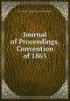 Journal of Proceedings, Convention of 1865, By Florida. Constitutional Convention 