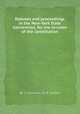 Debates and proceedings in the New-York State Convention, for the revision of the constitution, By S. Croswell, Sir R. Sutton 