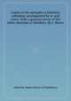 Copies of the epitaphs in Salisbury cathedral, accompanied by tr. and notes. With a general survey of the other churches in Salisbury. By J. Harris, edited by James Harris (of Salisbury) 