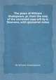 The plays of William Shakspeare, pr. from the text of the corrected copy left by G. Steevens, with glossarial notes, By William Shakespeare 