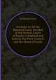 An Index to All the Reported Cases Decided in the Several Courts of Equity in England and Ireland, the Privy Council, and the House of Lords, By Edward Chitty 
