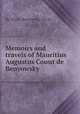 Memoirs and travels of Mauritius Augustus Count de Benyowsky, By Mуric Benyovsky (Graf) 