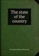 The state of the country, By James Henley Thornwell 