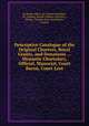 Descriptive Catalogue of the Original Charters, Royal Grants, and Donations ... Monastic Chartulary, Official, Manorial, Court Baron, Court Leet, By Battle Abbey, Sir Thomas Phillipps, Sir Goldfrey Vassall Webster (5th bart.), Thorpe, Thomas, firm, booksellers, London 