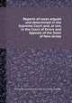 Reports of cases argued and determined in the Supreme Court and, at law, in the Court of Errors and Appeals of the State of New Jersey, By New Jersey. Supreme Court, New Jersey. Court of Errors and Appeals 
