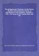 The Bridgewater Treatises on the Power, Wisdom and Goodness of God, as Manifested in the Creation. Treatise I-VIII.: The hand, by Sir Charles Bell. 4th ed, By Francis Henry Egerton Bridgewater (Earl of) 