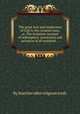 The great love and tenderness of God to His creature man, or, The Scripture-account of redemption, conversion and salvation of all mankind ..., By Searcher after religious truth 