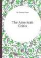 The American Crisis, By Thomas Paine 