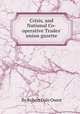 Crisis, and National Co-operative Trades