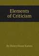 Elements of Criticism, By Henry Home Kames 