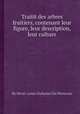 Traitй des arbres fruitiers, contenant leur figure, leur description, leur culture, By Henri-Louis Duhamel Du Monceau 