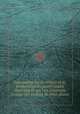 Instruction sur la culture et la prйparation du pastel (isatis tinctoria) et sur l'art d'extraire l'indigo des feuilles de cette plante, 