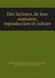 Des Jacintes, de leur anatomie, reproduction et culture, By Maximilien Henri Saint-Simon (marquis de)), Maximilien Henri de Saint-Simon 