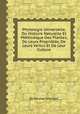 Phytologie Universelle, Ou Histoire Naturelle Et Mйthodique Des Plantes, De Leurs Propriйtйs, De Leurs Vertus Et De Leur Culture, By Nicolas Jolyclerc 