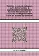 Traitй de la culture du figuier, suivi d`observations & expйriences sur la meilleure maniиre de cultiver, sur les causes de son dйpйrissement, & sur les moyens d`y remйdier, By de La Brousse 