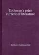 Sotheran`s price current of literature, By Henry Sotheran Ltd 