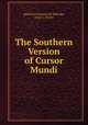 The Southern Version of Cursor Mundi, edited by Laurence M. Eldredge, Anne L. Klinck 
