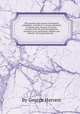 The grounds and reasons of temporal judgments, consider`d. A sermon preached at Ditton upon Thames, in Surrey: occasion`d by the present dangerous situation of our protestant religion and liberties. By George Harvest,..., By George Harvest 