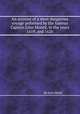 An account of a most dangerous voyage peformed by the famous Captain John Monck, in the years 1619, and 1620, By Jens Munk 