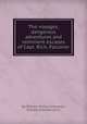 The voyages, dangerous adventures and imminent escapes of Capt. Rich. Falconer, By William Rufus Chetwood, William Johnson (D.D.) 