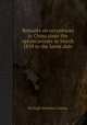 Remarks on occurences in China since the opium seizure in March 1839 to the latest date, By Hugh Hamilton Lindsay 