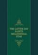 THE LATTER DAY SAINTS MILLENNNIAL STAR, 