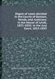Digest of cases decided in the Courts of Session, Teinds, and Justiciary. in the House of Lords, 1821-1835; in the Jury Court, 1815-1833, By Patrick Shaw, Scotland. Court of Session, Scotland. Teind Court, Scotland. High Court of Justiciary, Great Britain. Parliament. House of Lords, Scotland. Jury Court 