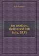 An oration, delivered 4th July, 1835, By O. P. Jackson 