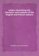 Letters describing the character and customs of the English and French nations, By Bйat Louis de Muralt 