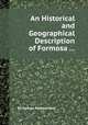 An Historical and Geographical Description of Formosa ..., By George Psalmanazar 