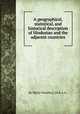 A geographical, statistical, and historical description of Hindostan and the adjacent countries, By Walter Hamilton (M.R.A.S.) 