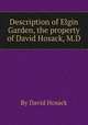 Description of Elgin Garden, the property of David Hosack, M.D., By David Hosack 