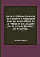 La description et la carte de l`empire d`Allemagne auec les acquisitions de la France et de la Suиde par la paix de Munster, par P. Du Val..., By Pierre Du Val 