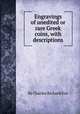 Engravings of unedited or rare Greek coins, with descriptions, By Charles Richard Fox 