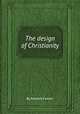 The design of Christianity, By Edward Fowler 