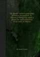 Dr. Brook Taylor`s principles of linear perspective, or, The art of designing upon a plane the representation of all sorts of objects, By Brook Taylor 