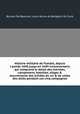 Histoire militaire de Flandre, depuis l`annйe 1690 jusqu`en 1694 inclusivement; qui comprend le detail des marches, campemens, batailles, siйges & mouvements des armйes du roi & de celles des alliйs pendant ces cinq campagnes, By Jean De Beaurain, Louis Bruno de Boisgelin De Cucй 