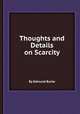Thoughts and Details on Scarcity, By Edmund Burke 