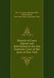 Reports of cases argued and determined in the late Supreme Court of the state of New York, By T. M. Lalor, Nicholas Hill, Hiram Denio, New York (State). Supreme Court 