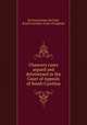 Chancery cases argued and determined in the Court of Appeals of South Carolina, By David James McCord, South Carolina. Court of Appeals 