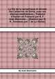 La Vie de la seraphique et devote Ste Catherine de Siene, auec ses diuines meditations... Traduict d`Italien en Franзois par R. F. Iean Blancone..., [Stances par D. R., Tombeau par J. de La Vallйe], By Jean Blancone 