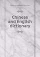 Chinese and English dictionary, By Kangxi (Emperor of China) 