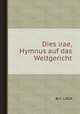 Dies irae, Hymnus auf das Weltgericht, By F. LISCO 
