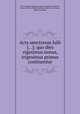 Acta sanctorum Julii [...]: quo dies vigesimus nonus, trigesimus primus continentur, By Conradus Janningus, Joannes Baptista Sollerius, Joannes Pinius, Petrus Boschius, Guilielmus Cuypers, Willem van Diest 