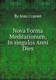 Nova Forma Meditationum, In singulos Anni Dies, By Jean Crasset 