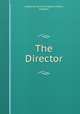 The Director, edited by Thomas Frognall Dibdin, Frognall 