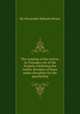 The training of the twelve; or, Passages out of the Gospels exhibiting the twelve disciples of Jesus under discipline for the apostleship, By Alexander Balmain Bruce 