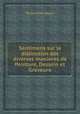 Sentimens sur la distinction des diverses maniиres de Peinture, Dessein et Graveure, By Abraham Bosse 