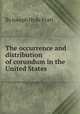 The occurrence and distribution of corundum in the United States, By Joseph Hyde Pratt 